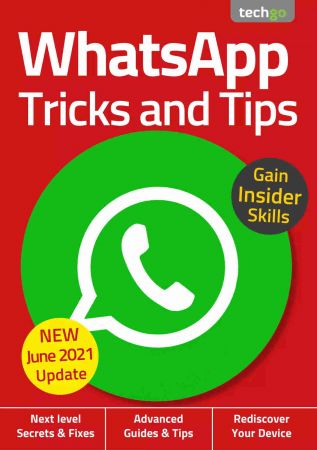 WhatsApp, Tricks And Tips   6th Edition, 2021