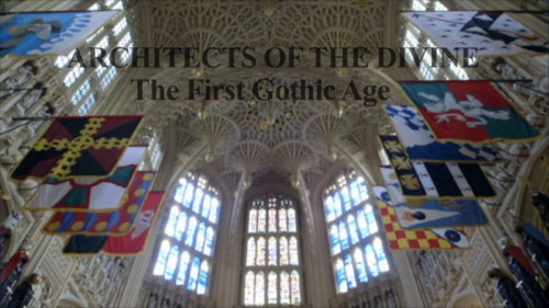 BBC - Architects of the Divine The First Gothic Age (2014)