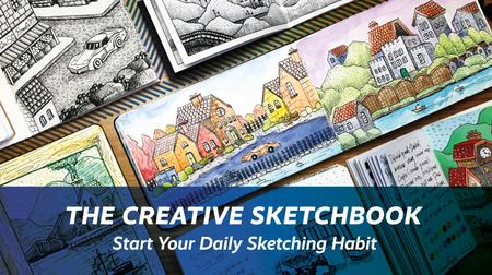 The Creative Sketchbook_ Start Your Daily Sketching Habit