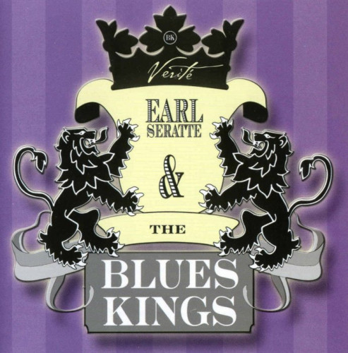 Earl Seratte & the Blues Kings - Verite (2001) [lossless]