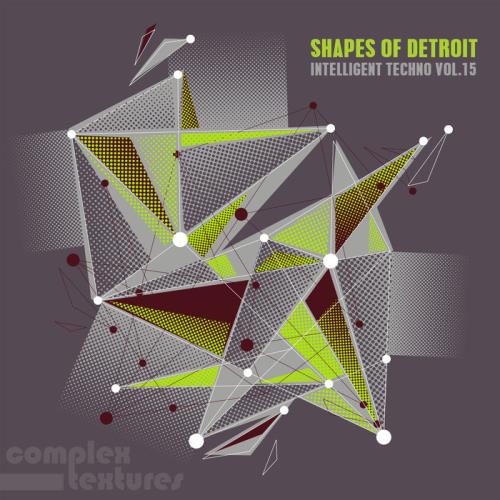 Shapes Of Detroit-Intelligent Techno, Vol. 15 (2021)