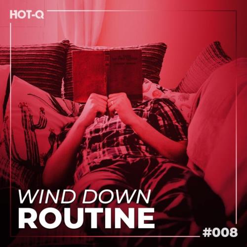 Wind Down Routine 008 (2021)