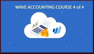 Wave Accounting - Course 4 - Chart of Accounts, Reporting