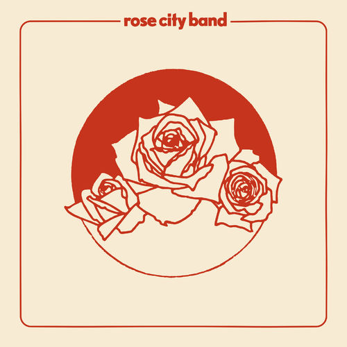 Rose City Band - Rose City Band (2019)