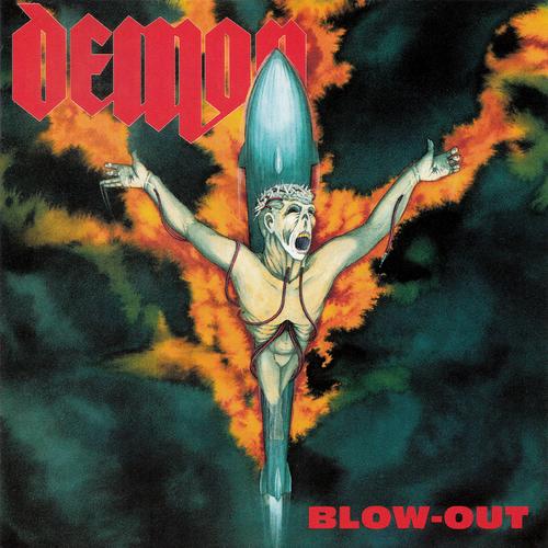 Demon - Blow-Out (1992) (2002 Remastered) (Lossless+Mp3)