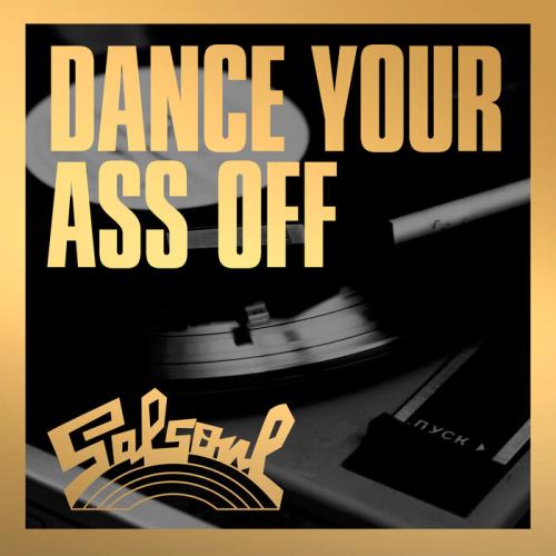 Dance Your Ass Off To Salsoul (2021)