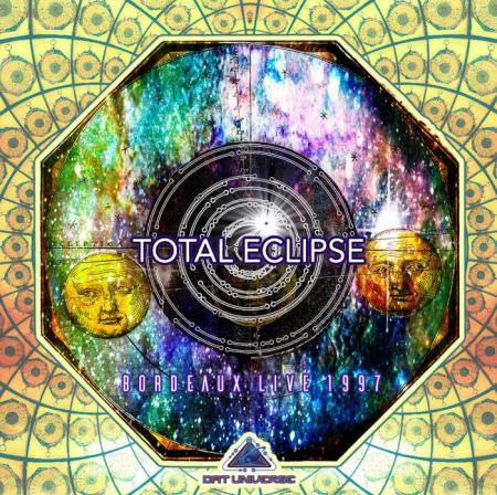 Total Eclipse - Bordeaux Live 1997 (2021)