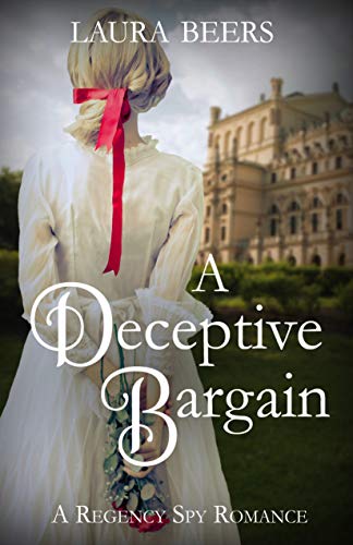 A Deceptive Bargain: A Regency Spy Romance