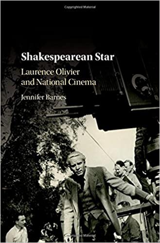 Shakespearean Star: Laurence Olivier and National Cinema