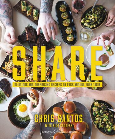 Share: Delicious and Surprising Recipes to Pass Around Your Table (True EPUB)