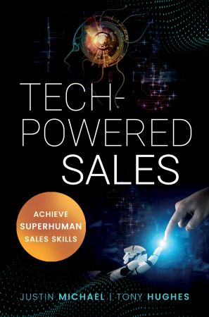 Tech Powered Sales: Achieve Superhuman Sales Skills