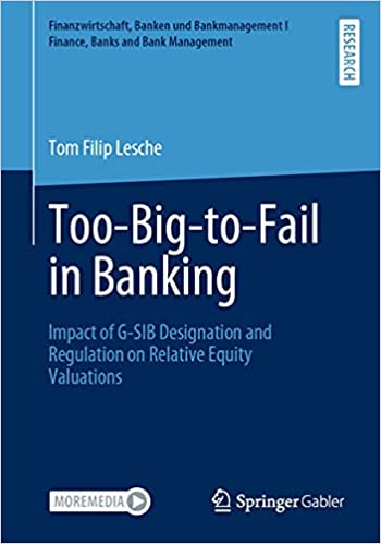 Too Big to Fail in Banking: Impact of G SIB Designation and Regulation on Relative Equity Valuations