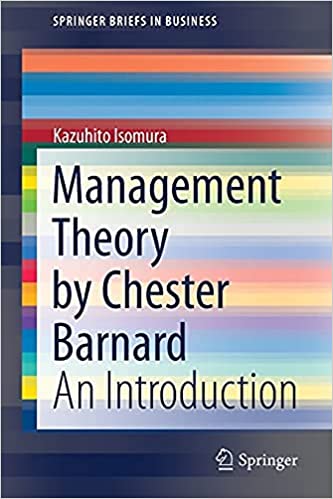 Management Theory by Chester Barnard: An Introduction