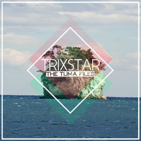 Trixstar - The Tuma Files (2021)