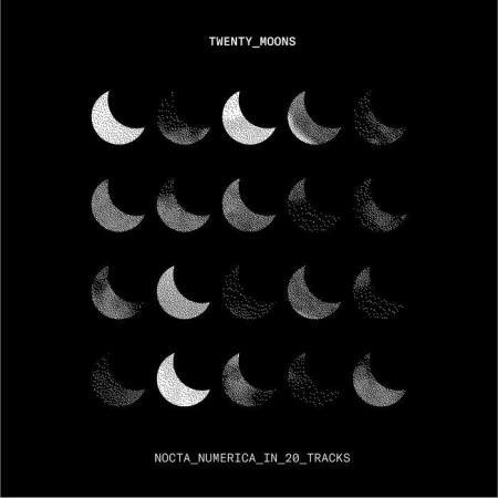 Twenty Moons (Nocta Numerica In 20 Tracks) (2021)