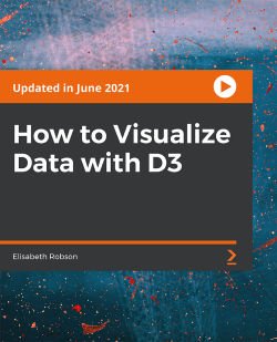 Packt - How to Visualize Data with D3