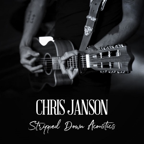 Chris Janson - Stripped Down Acoustics [EP] (2021)