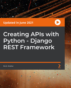 Packt - Creating APIs with Python - Django REST Framework