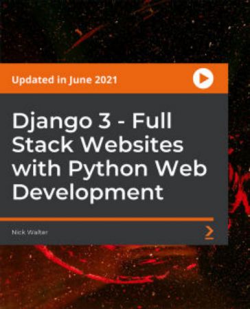 Packtpub - Django 3 Full Stack Websites with Python Web Development