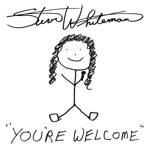 Steve Whiteman (Kix) - You're Welcome (2021)