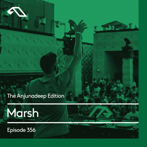 Marsh - The Anjunadeep Edition 356 (2021-07-01)