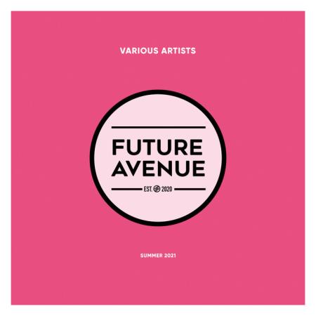 Future Avenue - Summer 2021 (2021)