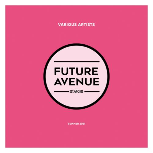 Future Avenue - Summer 2021 (2021)