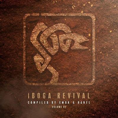 VA   Iboga Revival Vol.02 (Compiled by Emok & Banel) (2021)