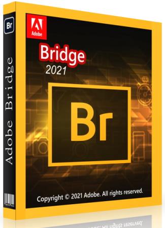 Adobe Bridge 2021 11.1.0.175 by m0nkrus