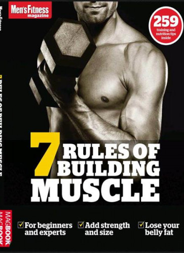 MB Men’s Fitness UK: 7 Rules of Building Muscle
