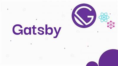 Udemy - Learn Gatsby JS and React with Projects Experience