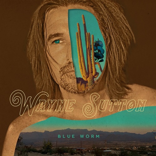 Wayne Sutton - Blue Worm (2021)