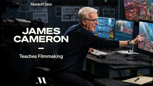 MasterClass - James Cameron Teaches Filmmaking-10000HOURS