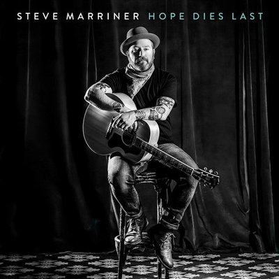 Steve Marriner - Hope Dies Last (2021)