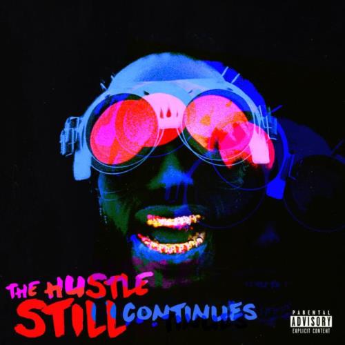 Juicy J - The Hustle Still Continues (Deluxe) (2021)