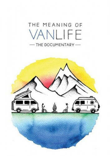 Cubic Films - The Meaning of Vanlife (2019)