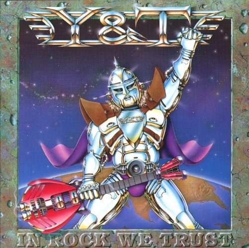 Y&T - In Rock We Trust 1984 (Lossless+Mp3)