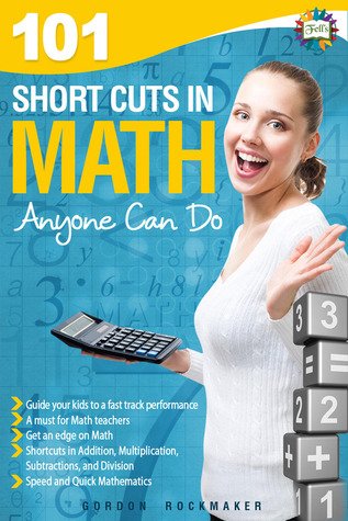 101 Shortcuts In Math Anyone Can Do