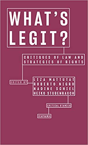 What's Legit?: Critiques of Law and Strategies of Rights