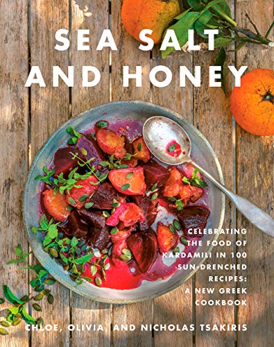 Sea Salt and Honey: Celebrating the Food of Kardamili in 100 Sun Drenched Recipes: A New Greek Cookbook (AZW3)