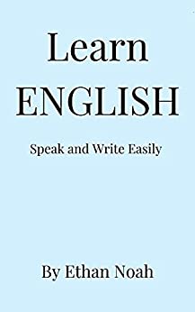 Learn English : Speak and Write Easily