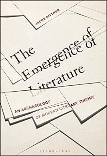 The Emergence of Literature: An Archaeology of Modern Literary Theory PDF