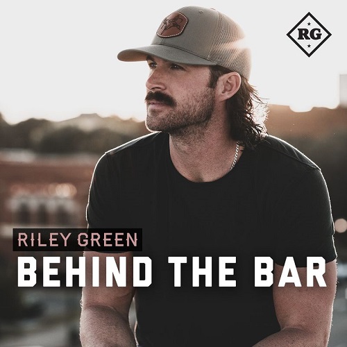 Riley Green - Behind The Bar [EP] (2021)