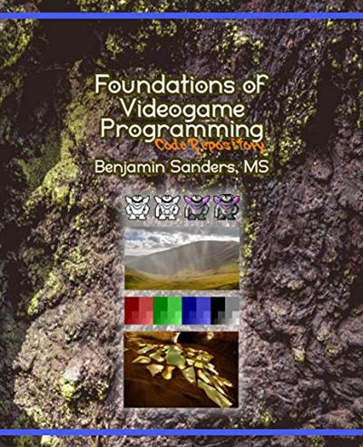Foundations of Videogame Programming: Code Repository