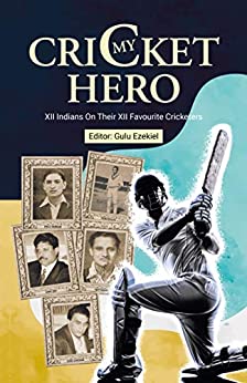 My Cricket Hero: XII Indians On Their XII Favourite Cricketers