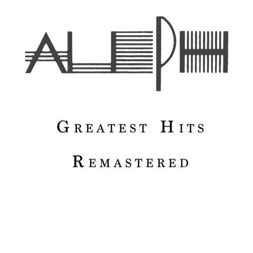 Aleph Feat. Dave Rodgers - Greatest Hits (Remastered) (2021)