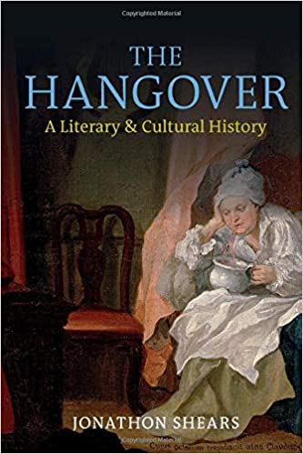 The Hangover: A Literary and Cultural History