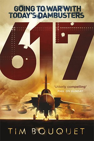 617: Going to War with Today's Dambusters