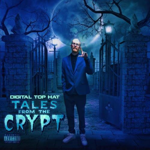 Digital Top Hat - Tales From The Crypt (2021)
