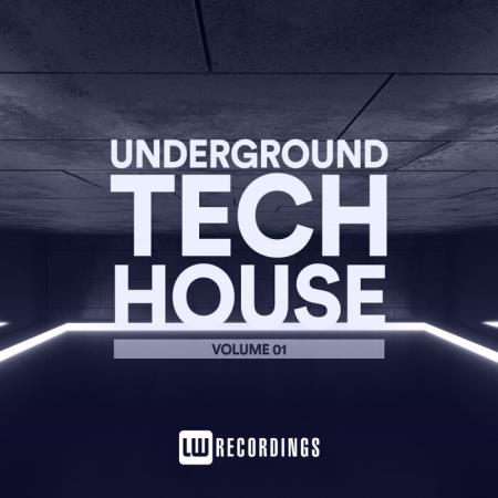 Underground Tech House, Vol. 01 (2021)